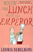 When_you_lunch_with_the_emperor