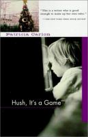 Hush__it_s_a_game