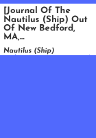 _Journal_of_the_Nautilus__Ship__out_of_New_Bedford__MA__mastered_by_Obed_Nye_Swift_and_kept_by_Obed_Nye_Swift__on_a_whaling_voyage_between_1834_and_1838_