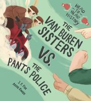 The_Van_Buren_Sisters_vs__the_pants_police