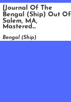 _Journal_of_the_Bengal__Ship__out_of_Salem__MA__mastered_by_George_G__Russell_and_kept_by_Ira_A__Poland__on_a_whaling_voyage_between_1832_and_1835_