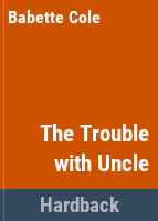 The_trouble_with_Uncle