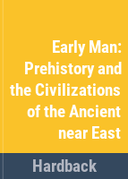 Early_man__prehistory_and_the_civilizations_of_the_ancient_NearEast