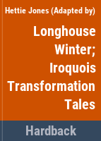 Longhouse_winter__Iroquois_transformation_tales