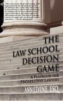 The_law_school_decision_game