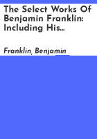 The_select_works_of_Benjamin_Franklin