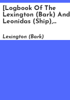 _Logbook_of_the_Lexington__Bark__and_Leonidas__Ship___mastered_by_John_P__Jayne_and_Jonathan_Nye__on_whaling_voyages_between_1842_and_1845_