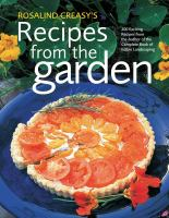 Rosalind_Creasy__s_recipes_from_the_garden