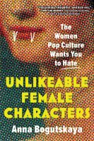 Unlikeable_female_characters