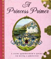 The_princess_primer