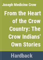 From_the_heart_of_the_Crow_country
