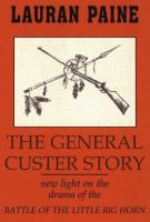 The_General_Custer_story