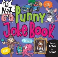 The_A_to_Z_punny_joke_book