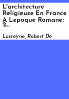 L_architecture_religieuse_en_France_a_lepoque_romane