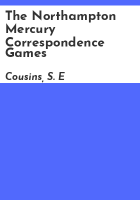 The_Northampton_mercury_correspondence_games