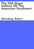 The_old_ones__Indians_of_the_American_Southwest