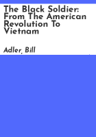 The_Black_soldier__from_the_American_Revolution_to_Vietnam