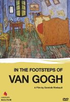 In_the_footsteps_of_Van_Gogh