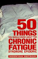50_things_you_should_know_about_the_chronic_fatigue_syndrome_epidemic