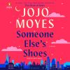 Someone else's shoes : a novel /